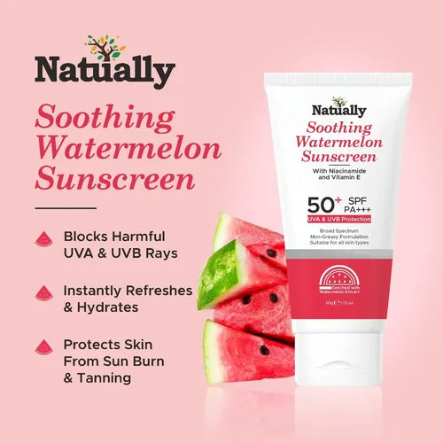 NATUALLY SOOTHING WATERMELON SUNSCREEN - NIACINAMIDE & VITAMIN E